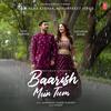 Baarish Mein Tum - Neha Kakkar